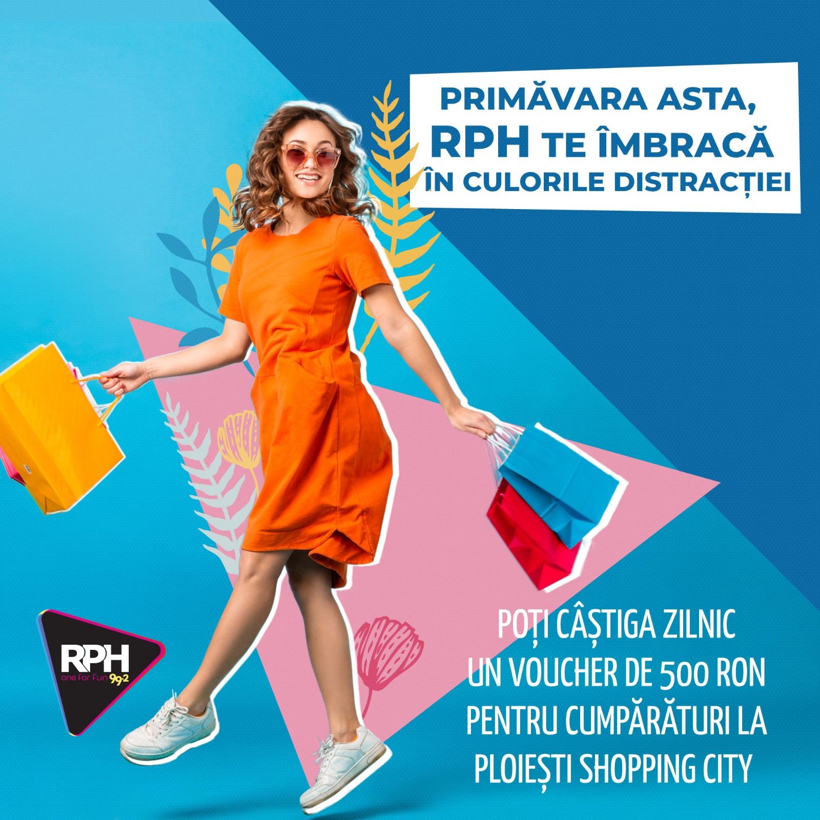 RPH te imbraca in culorile distractiei | Radio Prahova